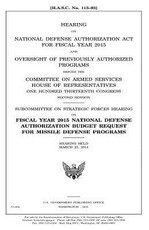 Hearing on National Defense Authorization Act for Fiscal Year 2015 and oversight of previously authorized programs before the Committee on Armed Services, House of Representatives, One Hundred Thirteenth Congress, second session