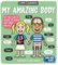 Little Explorers: My Amazing Body