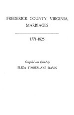 Frederick County, Virginia, Marriages, 1771-1825