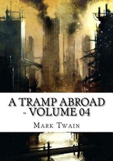 A Tramp Abroad - Volume 04