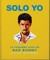 Solo Yo: The Little Guide to Bad Bunny