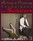 Acting and Comedy Techniques for Seducers and PUAs :Professionalize Your Performance On Sets!
