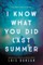 I Know What You Did Last Summer