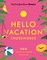 New York Times Games Hello Vacation Crosswords