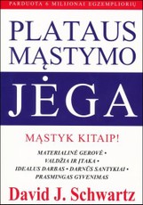 Plataus mąstymo jėga. Mąstyk kitaip!