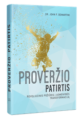 Proveržio patirtis: revoliucinis požiūris į asmenybės transformaciją