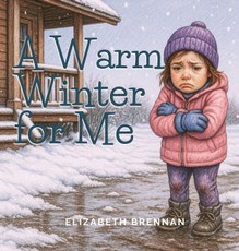 A Warm Winter for Me