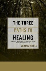 The Three Paths to Healing