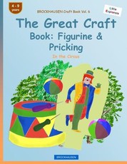 BROCKHAUSEN Craft Book Vol. 6 - The Great Craft Book