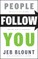 People Follow You