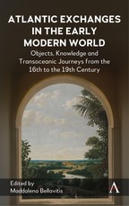 Atlantic Exchanges in the Early Modern World