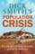 Dick Smith's Population Crisis