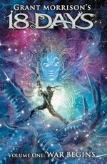 Grant Morrison's 18 Days Volume 1: War Begins