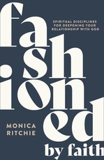 Fashioned by Faith