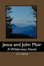 Jesus and John Muir