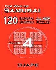 The Way of Samurai 120 Samurai All new Sudoku puzzles