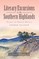 Literary Excursions in the Southern Highlands