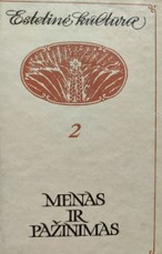 Menas ir pažinimas. Estetinė kultūra 2