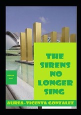 The sirens no longer sing