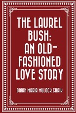 The Laurel Bush