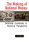 The Making of National Money