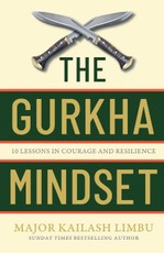 The Gurkha Mindset