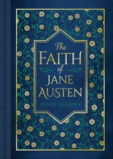 The Faith of Jane Austen