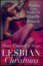 Have Yourself a Sexy Lesbian Christmas