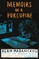 Memoirs Of A Porcupine