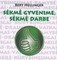 Sėkmė gyvenime, sėkmė darbe