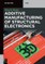 Additive Manufacturing of Structural Electronics