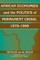 African Economies and the Politics of Permanent Crisis, 1979-1999