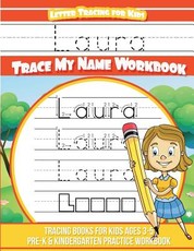 Laura Letter Tracing for Kids Trace my Name Workbook