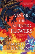 Among the Burning Flowers