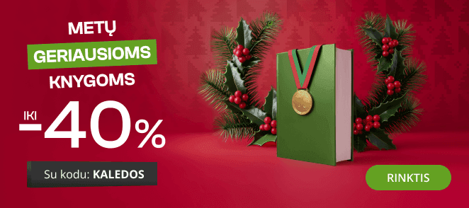 METŲ GERIAUSIOMS KNYGOMS - extra nuolaidos iki -40%!