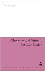 Character and Satire in Post War Fiction