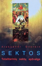 Sektos. Totalitarinių sektų apžvalga