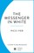 The Messenger in White