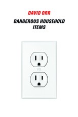Dangerous Household Items
