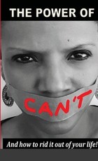The Power Of Can't