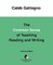 The Common Sense of Teaching Reading and Writing