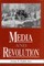 Media and Revolution