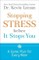 Stopping Stress before It Stops You