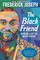 The Black Friend: On Being a Better White Person