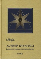 Astrėja. Antropoteosofija I tomas