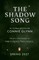 The Shadow Song