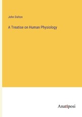 A Treatise on Human Physiology