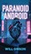 The Paranoid Android
