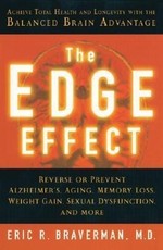 The Edge Effect: Achieve Total Health and Longevity with the Balanced Brain Advantage