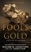 Fool's Gold